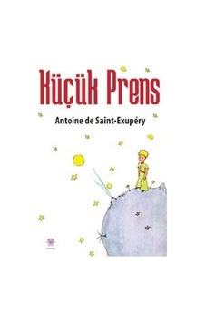 Küçük Prens - Antoine de Saint-Exupery - Nilüfer Çocuk