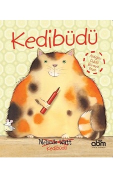 Kedibüdü - Melanie Watt - Abm Yayınevi Kedibüdü - Melanie Watt - Abm Yayınevi