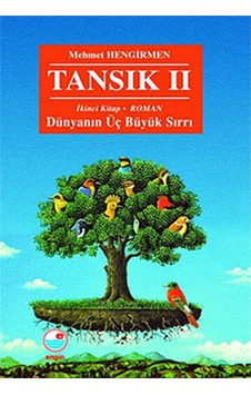 Tansık 2 - Ikinci Kitap: Dünyanın Üç Büyük Sırrı