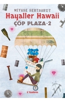Tudem Kültür Yayınları Çöp Plaza-2 Hayaller Havai Tudem Kültür Yayınları Çöp Plaza-2 Hayaller Havai