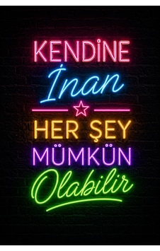 Kendine İnan Her Şey Mümkün Olabilir Neon Yazılı Mdf Duvar Dekoru 20x30 Cm Kendine İnan Her Şey Mümkün Olabilir Neon Yazılı Mdf Duvar Dekoru 20x30 Cm