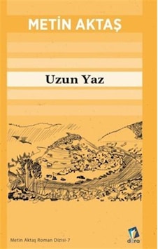 Uzun Yaz - Metin Aktaş - Dara Uzun Yaz - Metin Aktaş - Dara