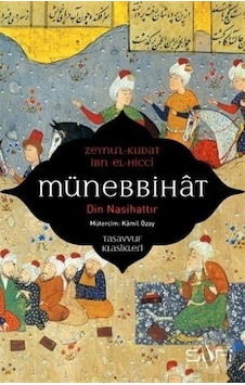 Münebbihat - Din Nasihattır - İbn El-Hicci -  Zeynu'l Kudat - Sufi Kitap