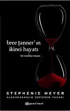 Bree Tanner'ın İkinci Hayatı - Stephenie Meyer - Epsilon Yayınevi