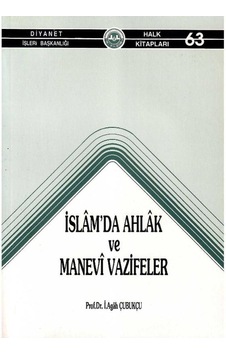 İslam'da Ahlak Ve Manevi Vazifeler - Prof. Dr. İ. Agah Çubukçu