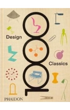 1000 Design Classics - Phaidon Editors - Phaidon 1000 Design Classics - Phaidon Editors - Phaidon