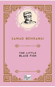 The Little Black Fish - Samed Behrengi - Paper Books