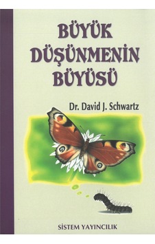 Büyük Düşünmenin Büyüsü / David J. Schwartz Büyük Düşünmenin Büyüsü / David J. Schwartz