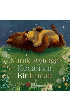 Minik Ayıcığa Kocaman Bir Kucak / Stephanie Moss Minik Ayıcığa Kocaman Bir Kucak / Stephanie Moss