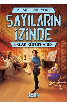 Sayıların Izinde / Sırlar Kütüphanesi / Ahmet Baki Yerli Sayıların Izinde / Sırlar Kütüphanesi / Ahmet Baki Yerli