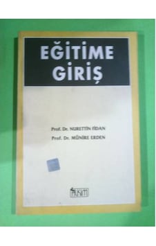 Eğitime Giriş Nurettin Fidan -Münire Erdem Eğitime Giriş Nurettin Fidan -Münire Erdem