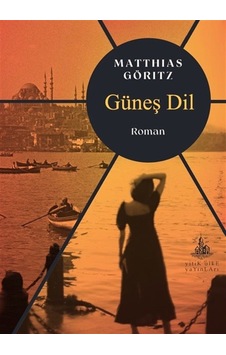 Güneş Dil / Matthias Göritz Güneş Dil / Matthias Göritz