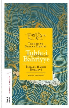 Tuhfe-i Bahriyye-Tevhid ve Sırlar Denizi - İsmail Hakkı Bursevi - Ketebe