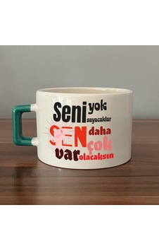 Seni Yok Sayacaklar Baskılı Kadınlar Günü Yeşil Kulplu C Fincan