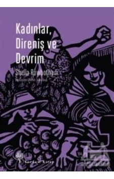 Kadınlar Direniş ve Devrim - Sheila Rowbotham - Yordam Kitap
