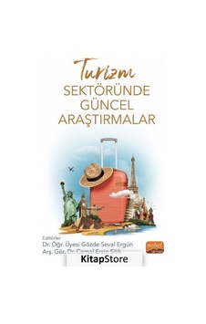 Turizm Sektöründe Güncel Araştırmalar- Nobel Bilimsel Eserler