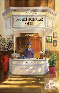 Değerli Hatıralar Oteli / Min Lan Değerli Hatıralar Oteli / Min Lan