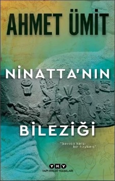 Ninatta Nın Bileziği: "savaşa Karşı Bir Haykırış" Ninatta Nın Bileziği: "savaşa Karşı Bir Haykırış"