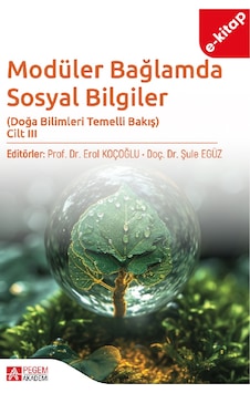 Modüler Bağlamda Sosyal Bilgiler - Doğa Bilimleri Temelli Bakış -