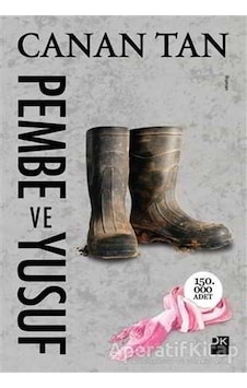Pembe ve Yusuf - Canan Tan - Doğan Kitap Pembe ve Yusuf - Canan Tan - Doğan Kitap