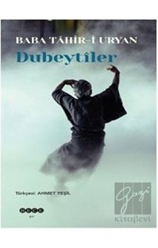 Dubeytiler - Baba Tahir-i Uryan - Hece Yayınları Dubeytiler - Baba Tahir-i Uryan - Hece Yayınları