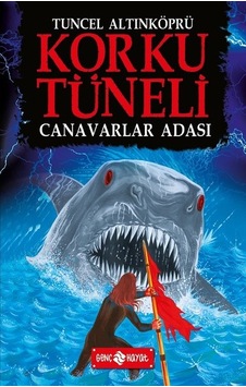 Korku Tüneli 2-Canavarlar Adası - Tuncel Altınköprü - Genç Hayat Korku Tüneli 2-Canavarlar Adası - Tuncel Altınköprü - Genç Hayat
