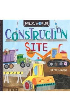 Hello, World Construction Site Hello, World Construction Site