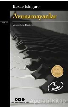 Avunamayanlar - Kazuo Ishiguro - Yapı Kredi Yayınları Avunamayanlar - Kazuo Ishiguro - Yapı Kredi Yayınları