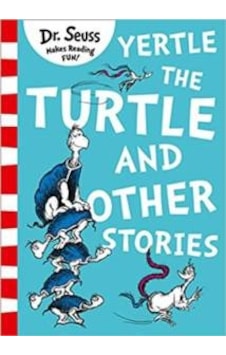 Yertle The Turtle And Other Stories Yertle The Turtle And Other Stories