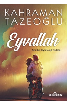 Eyvallah - Kahraman Tazeoğlu - Yediveren Yayınları N11.5595 Eyvallah - Kahraman Tazeoğlu - Yediveren Yayınları N11.5595
