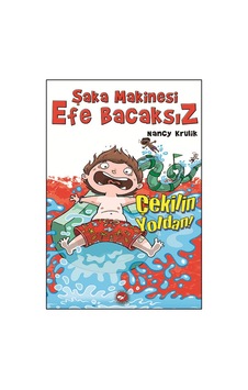 Şaka Makinesi Efe Bacaksız 5. Kitap - Nancy Krulik - Beyaz Balina Yayınları Şaka Makinesi Efe Bacaksız 5. Kitap - Nancy Krulik - Beyaz Balina Yayınları