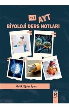 +18 AYT Biyoloji Ders Notları  -  Malik Ejder İçen  -  Memento Mori Yayınları
