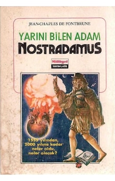 Yarını Bilen Adam Nostradamus - Jean-charles De Fontbrune 1.baskı Yarını Bilen Adam Nostradamus - Jean-charles De Fontbrune 1.baskı