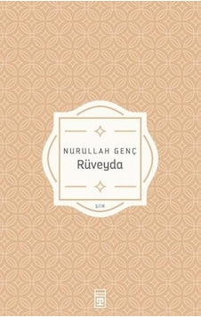 Rüveyda - Nurullah Genç - Timaş Yayınları N11.10474 Rüveyda - Nurullah Genç - Timaş Yayınları N11.10474