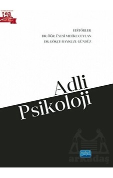 Adli Psikoloji Nobel Akademik Yayıncılık Kolektif Adli Psikoloji Nobel Akademik Yayıncılık Kolektif