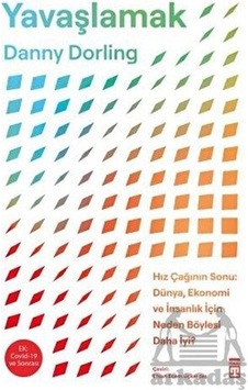 Yavaşlamak - Danny Dorling - Timaş Yayınları