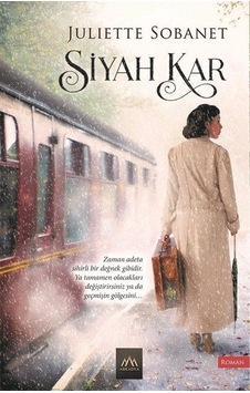 Siyah Kar - Juliette Sobanet - Arkadya Yayınları Siyah Kar - Juliette Sobanet - Arkadya Yayınları