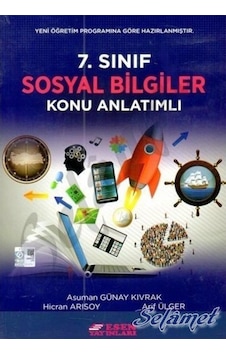 7.Sınıf Sosyal Bilgiler Konu Anlatımlı - Esen Yayıncılık 7.Sınıf Sosyal Bilgiler Konu Anlatımlı - Esen Yayıncılık