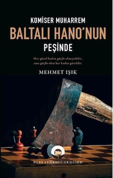 Komiser Muharrem Baltalı Hano'nun Peşinde / Mehmet Işık