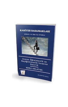 Kariyer Basamakları Uzman Öğretmen ve Başöğretmenlik Sınavlarına Hazırlık Konu Anlatımı- Pelikan Yayınları Kariyer Basamakları Uzman Öğretmen ve Başöğretmenlik Sınavlarına Hazırlık Konu Anlatımı- Pelikan Yayınları