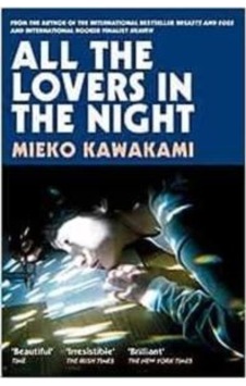 All The Lovers In The Night Picador Uk Ciltli