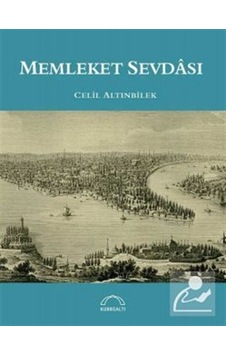 Memleket Sevdası / Celil Altınbilek Memleket Sevdası / Celil Altınbilek