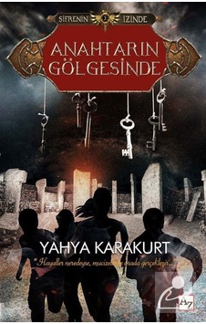 Anahtarın Gölgesinde - Yahya Karakurt - Az Kitap