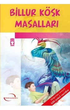 Billur Köşk Masalları (Gençlik Klasikleri) Billur Köşk Masalları (Gençlik Klasikleri)