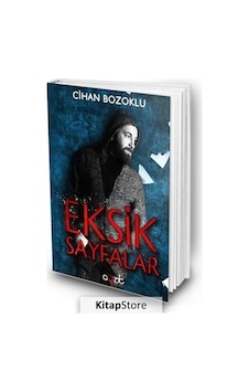 Eksik Sayfalar - Cihan Bozoklu - Ayzıt Yayınları Eksik Sayfalar - Cihan Bozoklu - Ayzıt Yayınları