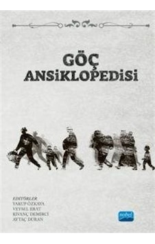 Göç Ansiklopedisi- Nobel Akademik Yayıncılık Göç Ansiklopedisi- Nobel Akademik Yayıncılık