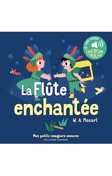 La Flûte Enchantée Citligallimard Jeunesse Marion Billet La Flûte Enchantée Citligallimard Jeunesse Marion Billet