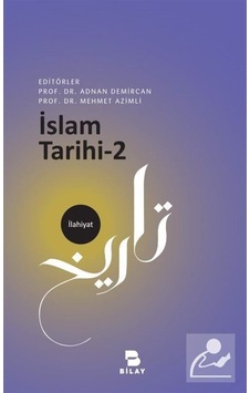 İslam Tarihi 2 / Prof. Dr. Adnan Demircan