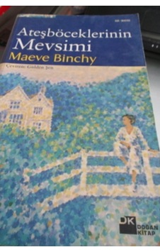Ateşböceklerinin Mevsimi/Maeve Binchy Ateşböceklerinin Mevsimi/Maeve Binchy