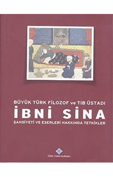 Büyük Türk Filozof ve Tın Üstadı İbn Sina Şahsiyeti ve Eserler...